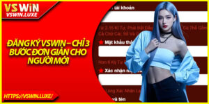 Đăng Ký Vswin – Chỉ 3 Bước Đơn Giản Cho Người Mới