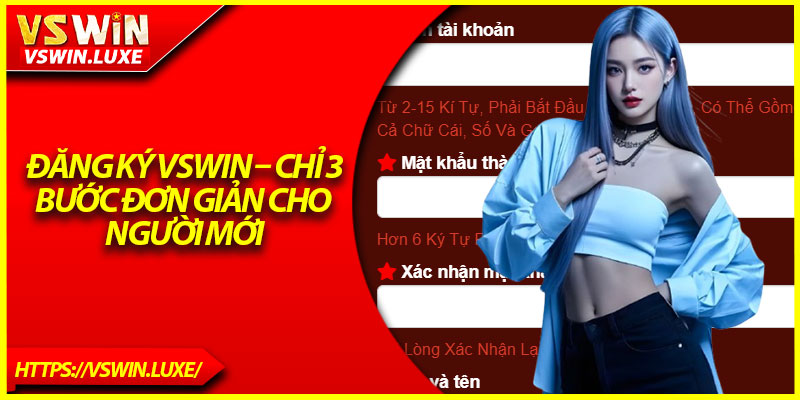 Đăng Ký Vswin – Chỉ 3 Bước Đơn Giản Cho Người Mới